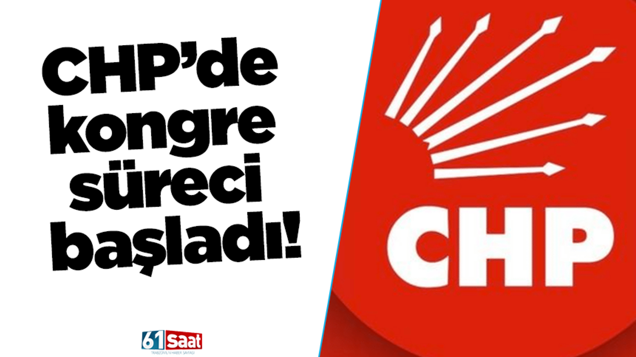 CHP’de kongre süreci başladı!
