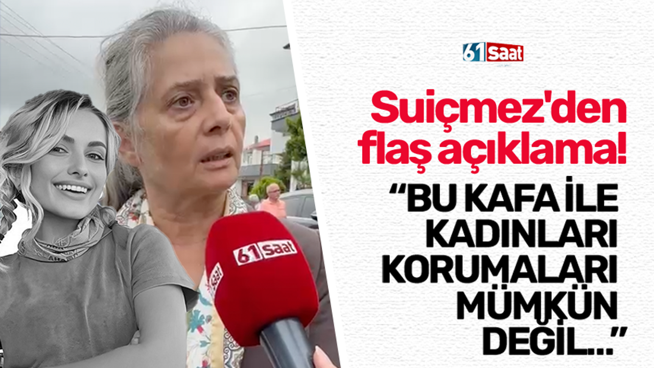 Suiçmez'den flaş açıklama! "Bu kafa ile kadınları korumaları mümkün değil..."