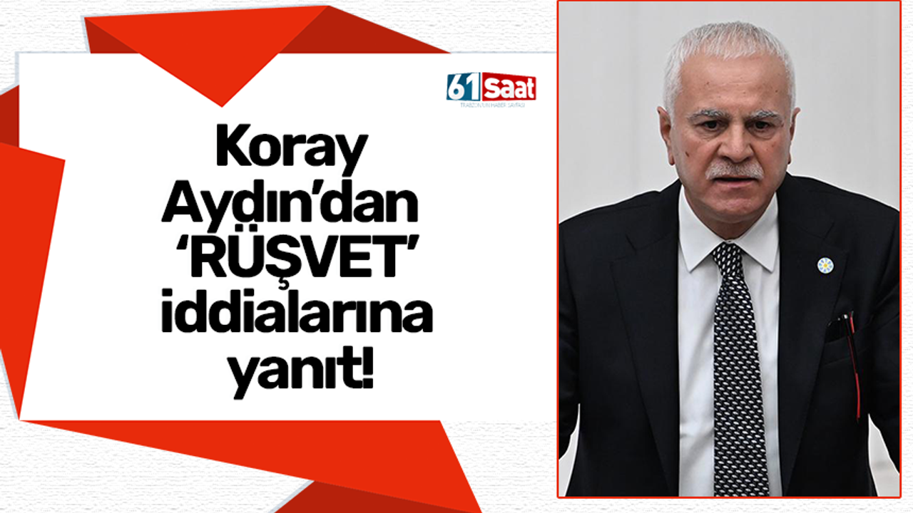 Koray Aydın’dan ‘rüşvet’ iddialarına yanıt!