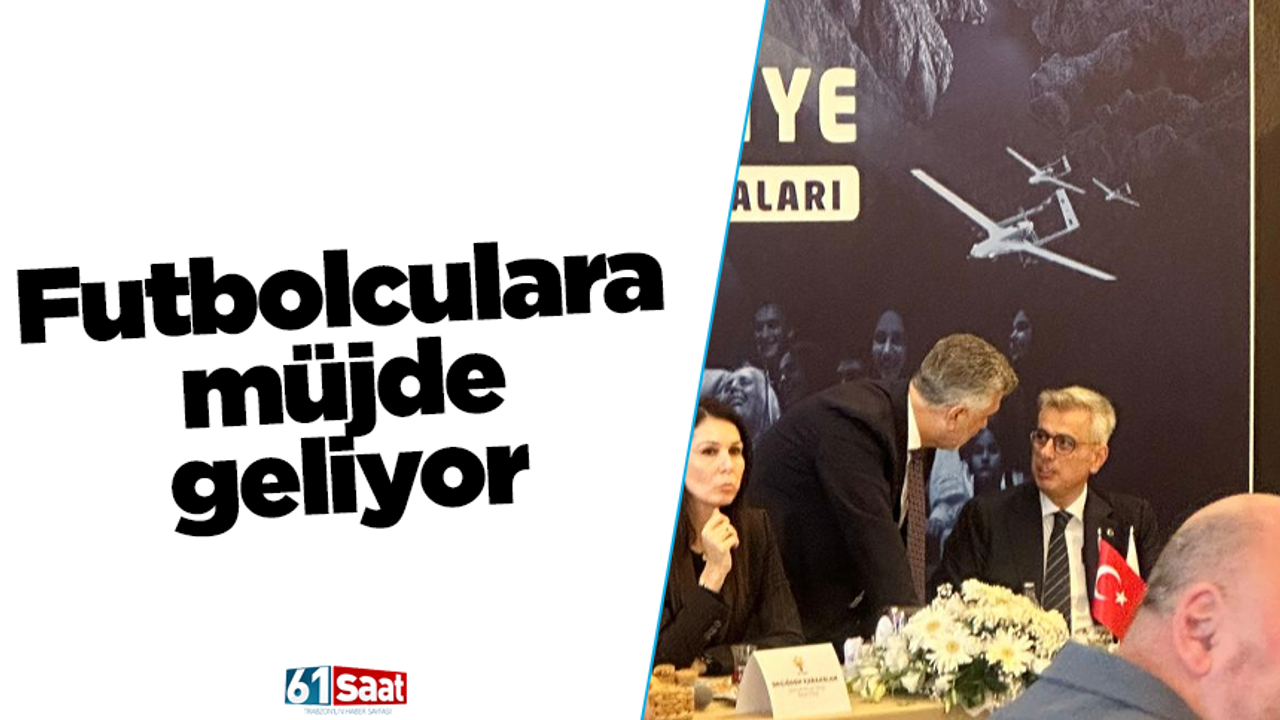 Futbolculara müjde geliyor