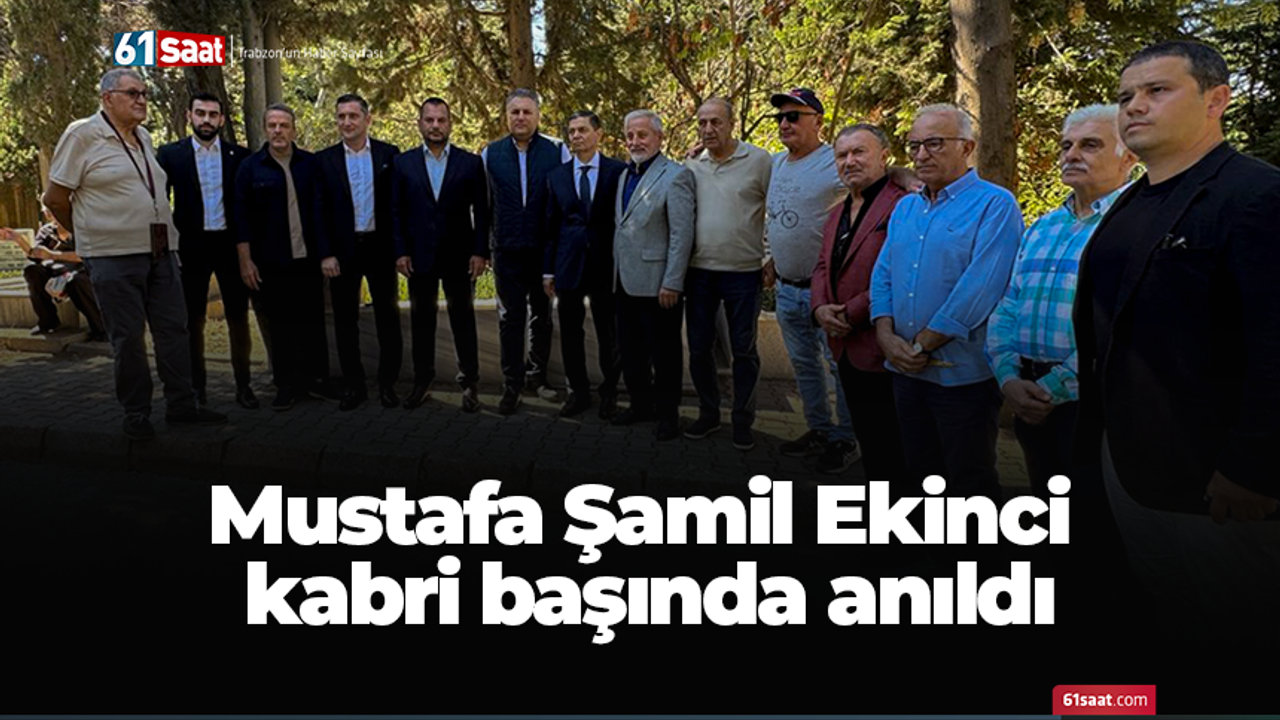 Mustafa Şamil Ekinci kabri başında anıldı