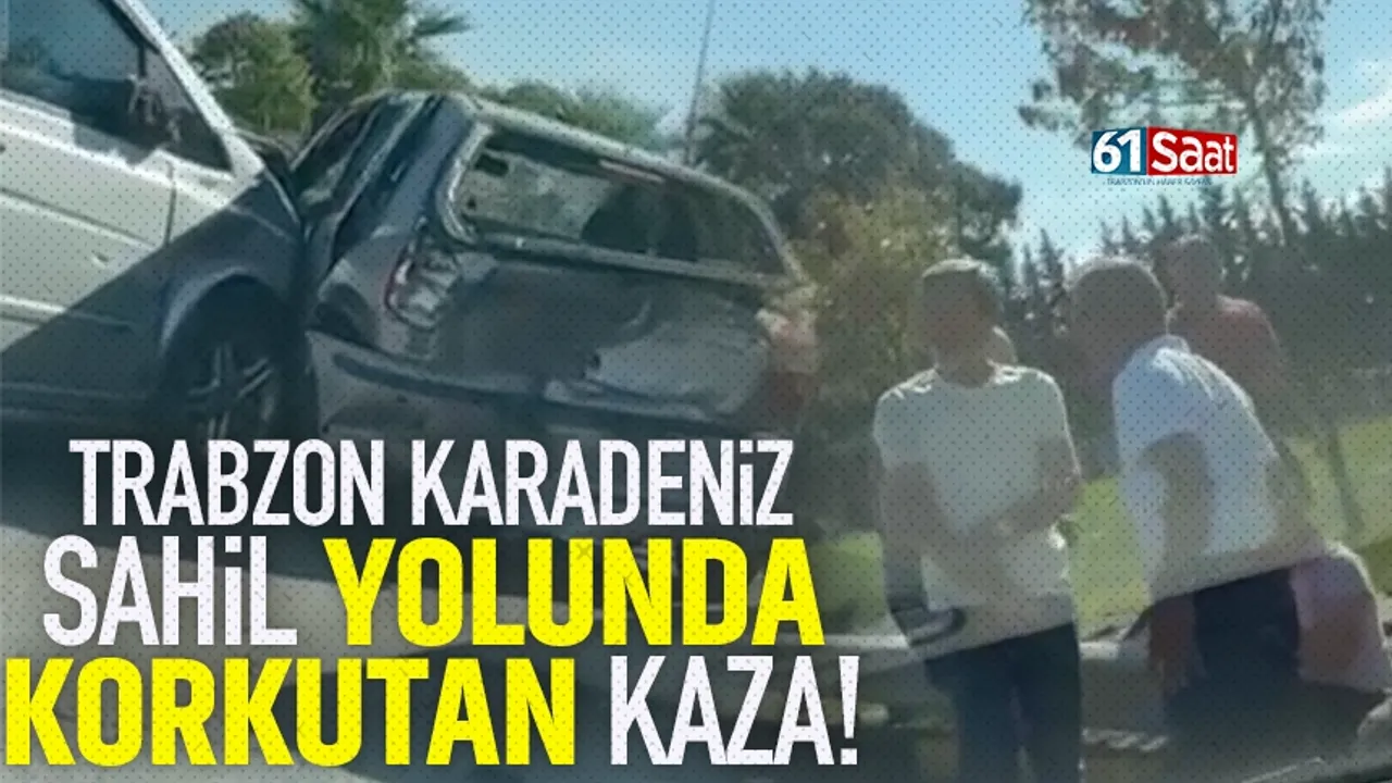Trabzon'da Karadeniz Sahil Yolunda kaza...