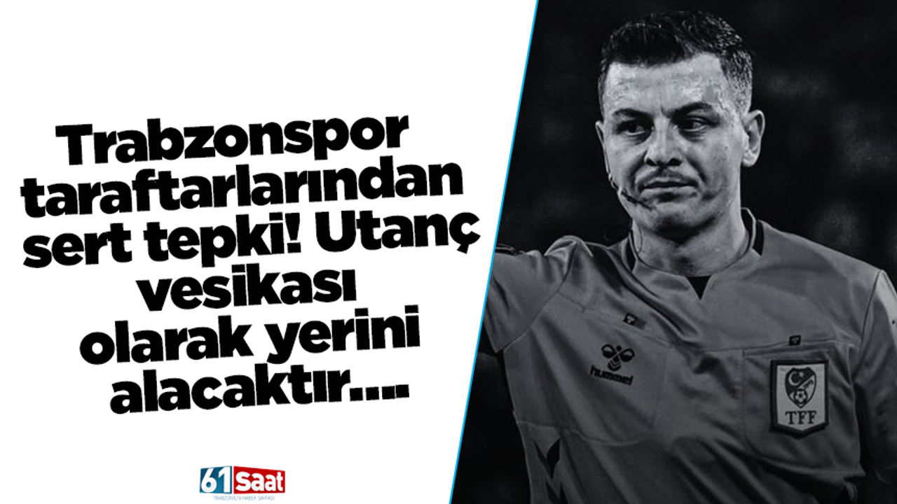 Trabzonspor taraftarlarından sert tepki! Utanç vesikası olarak yerini alacaktır….
