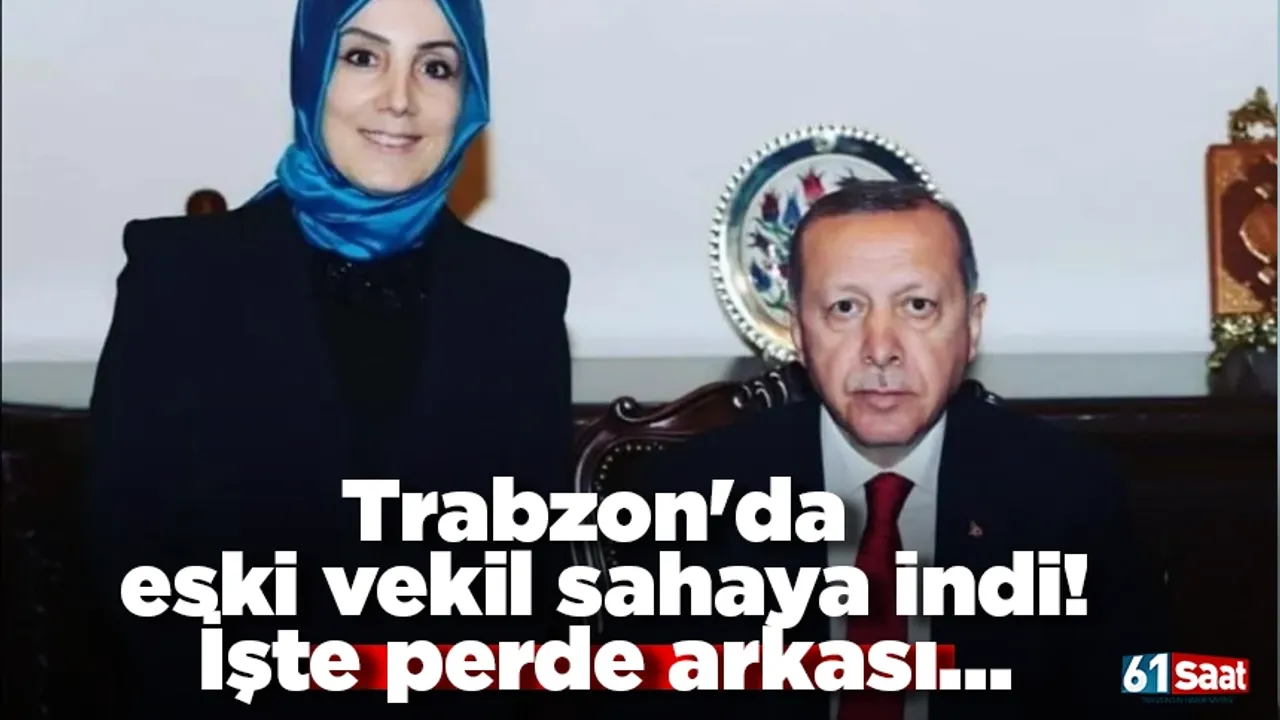 Trabzon'da eski vekil sahaya indi! İşte perde arkası...