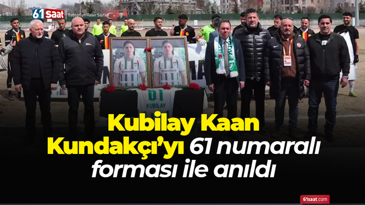 Kubilay Kaan Kundakçı’yı 61 numaralı forması ile anıldı
