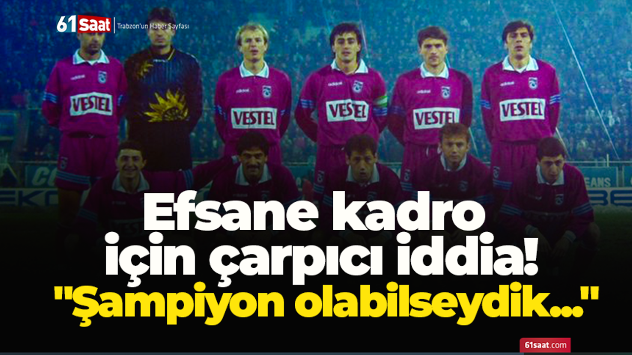 Efsane kadro için çarpıcı iddia! 