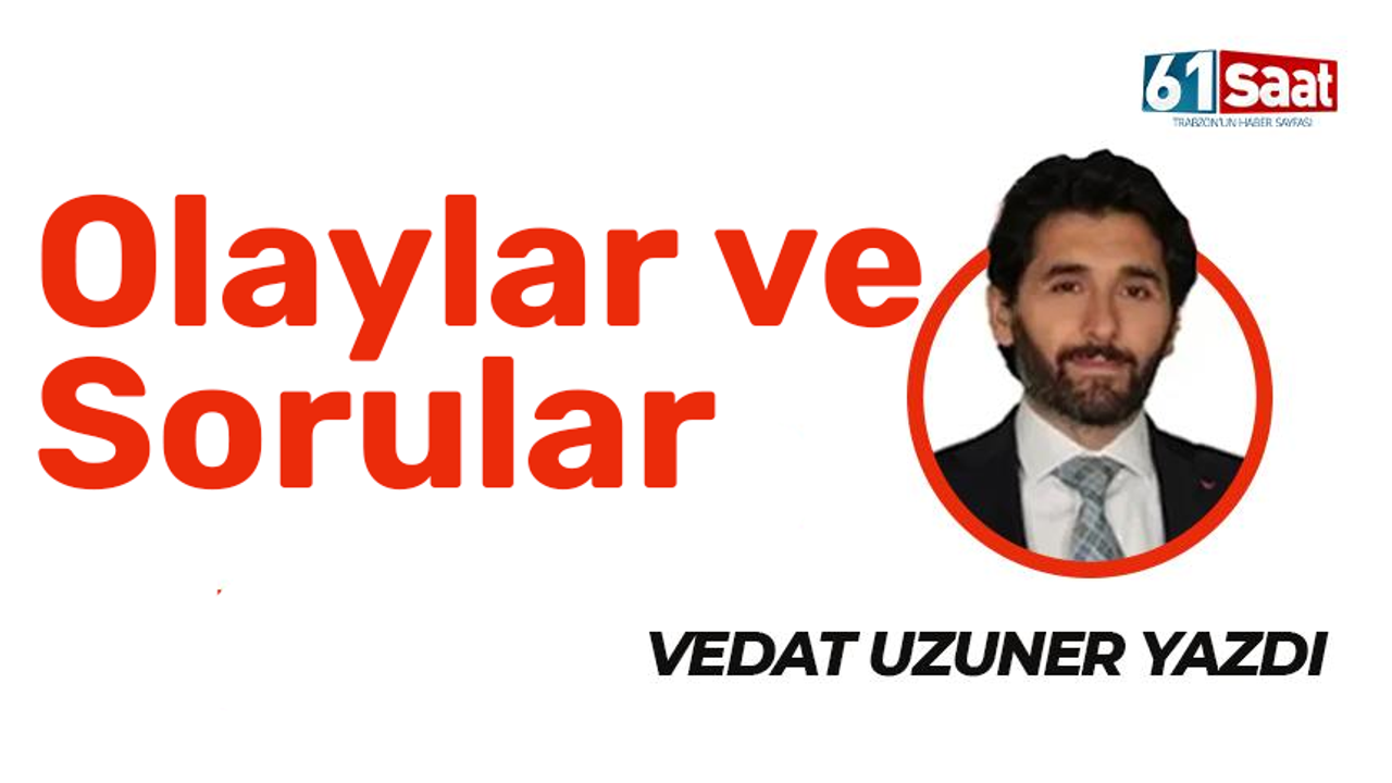 Olaylar ve Sorular