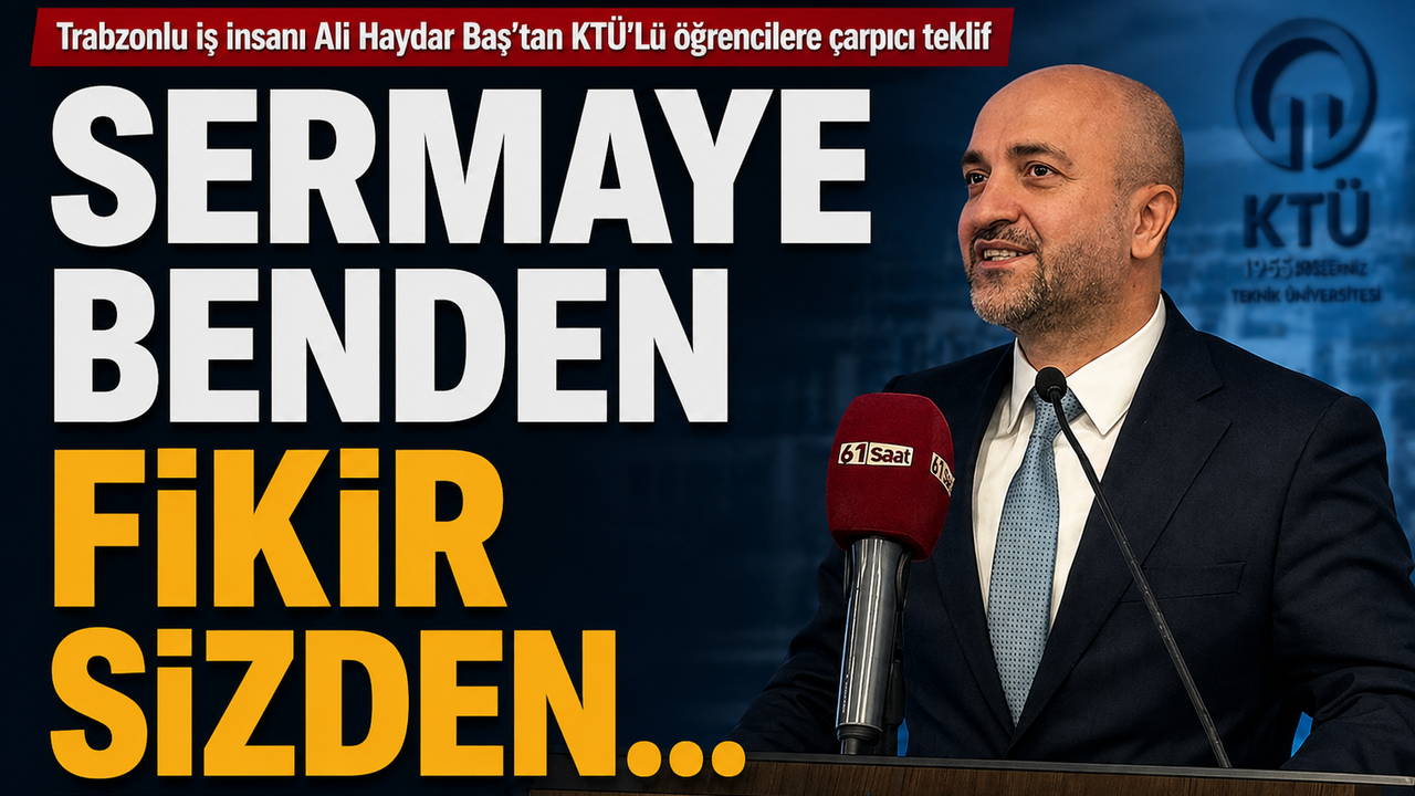 Trabzon'da Ali Haydar Baş'tan öğrencilere çarpıcı teklif: Sermaye benden, fikir sizden...