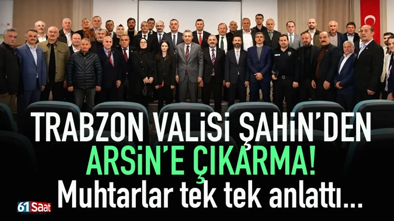 Trabzon Valisi Tahir Şahin'den Arsin'e çıkarma...