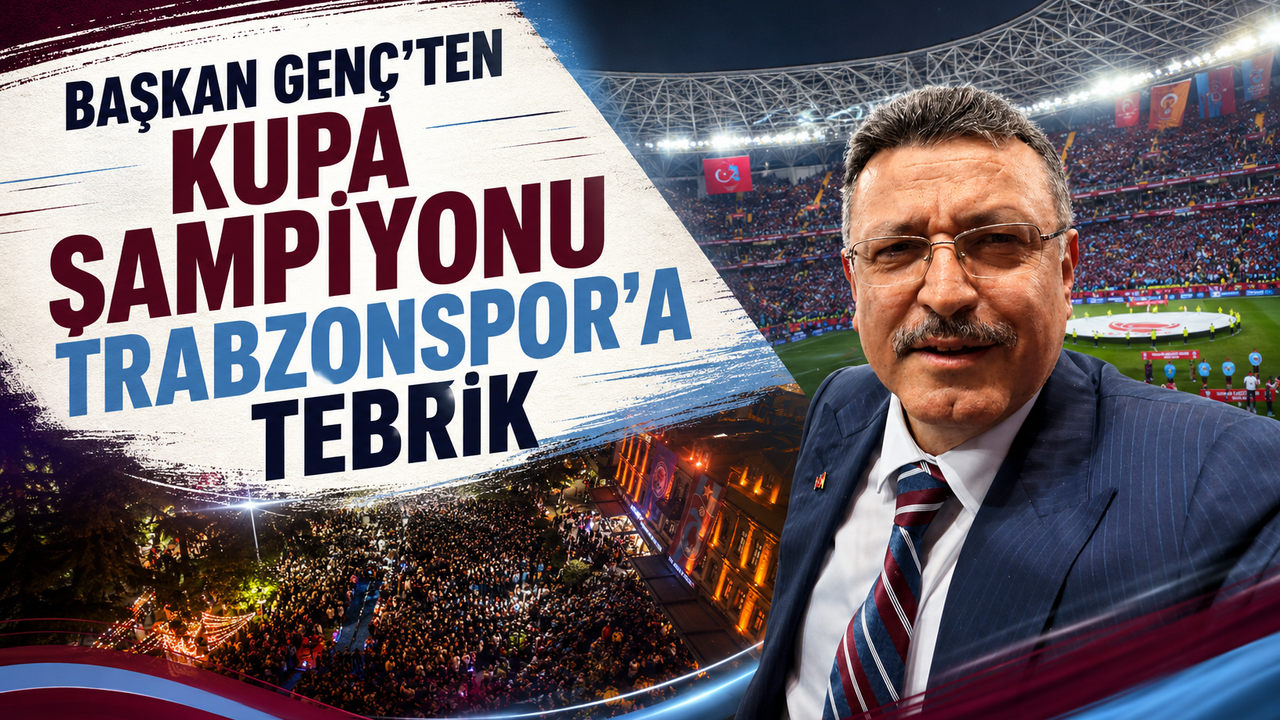 Başkan Genç, şampiyon Trabzonspor'u kutladı!