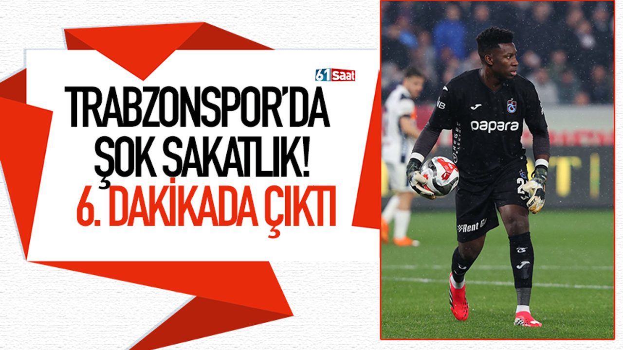 Trabzonspor'da 6.dakikada şok sakatlık!