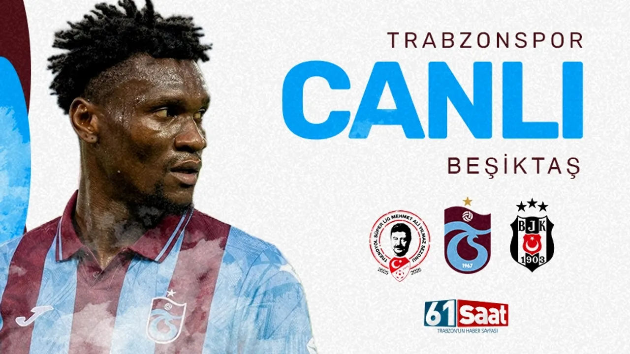CANLI ANLATIM | Beşiktaş - Trabzonspor