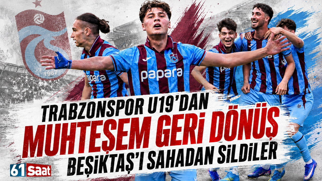 Trabzonspor U19'dan Beşiktaş karşısında muhteşem geri dönüş!