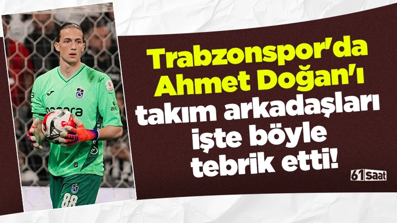 Trabzonspor'da Ahmet Doğan'ı takım arkadaşları işte böyle tebrik etti!
