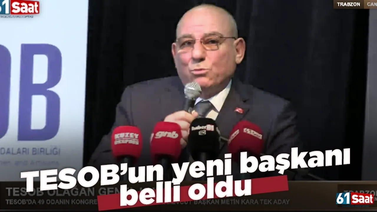 TESOB’un yeni başkanı belli oldu