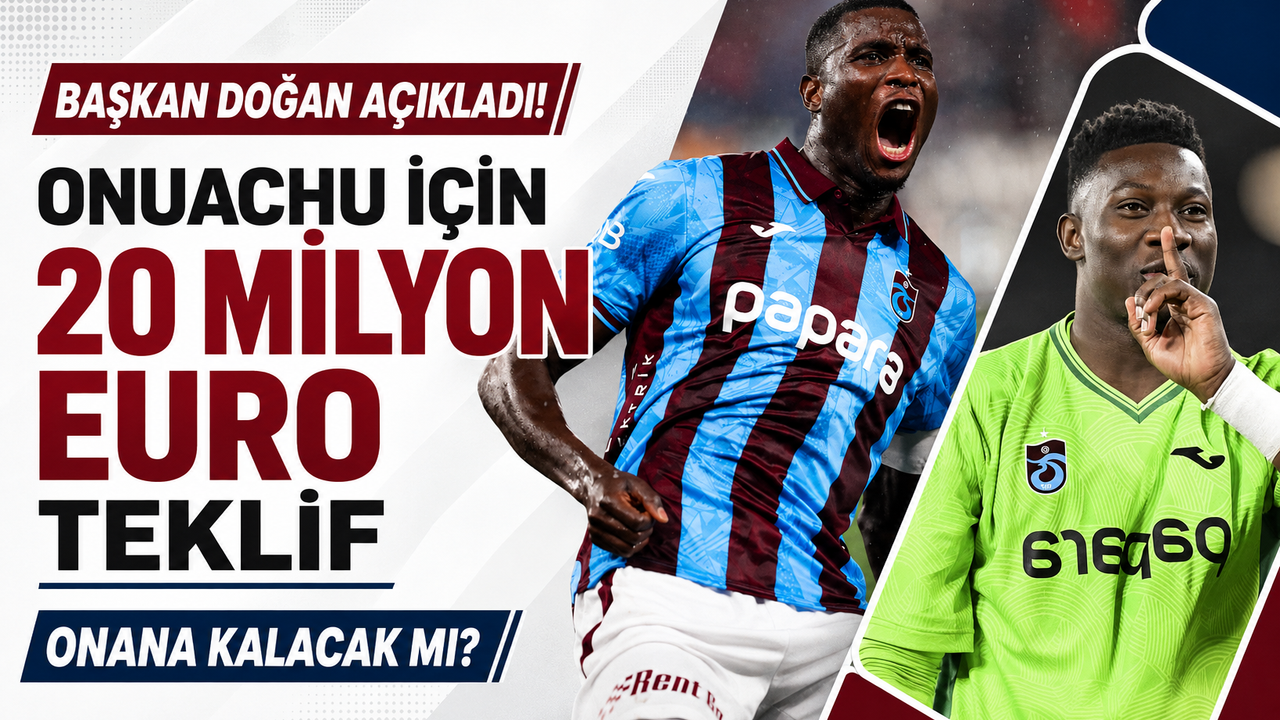 Başkan doğan açıkladı! onuachu için 20 milyon euro teklif On