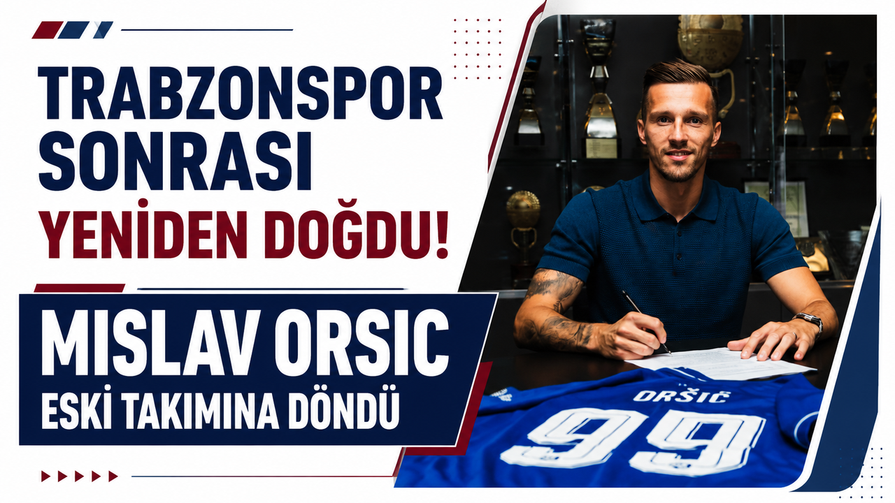 Trabzonspor sonrası yeniden doğdu! Mislav Orsic es