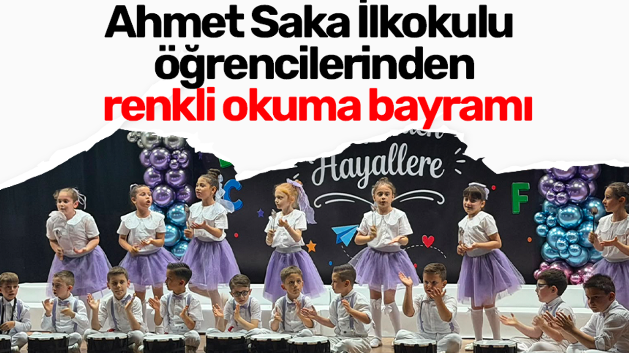 Ahmet Saka İlkokulu öğrencilerinden renkli okuma bayramı