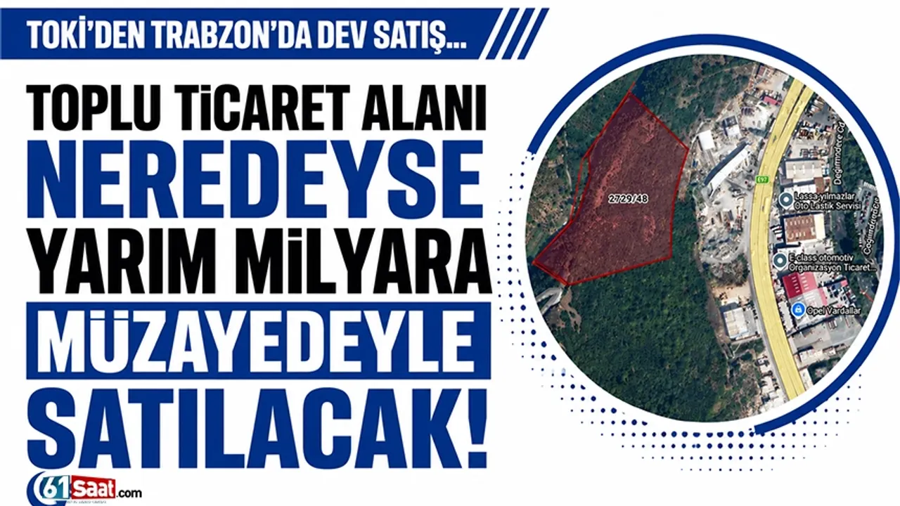 Toki’den Trabzon’da neredeyse yarım milyara Toplu Ticaret al