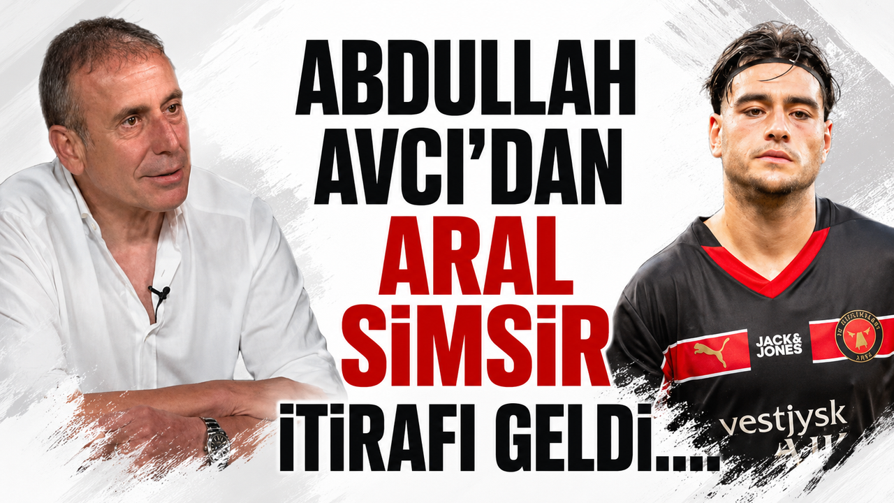 Avcı'dan Aral Şimşir itirafı geldi