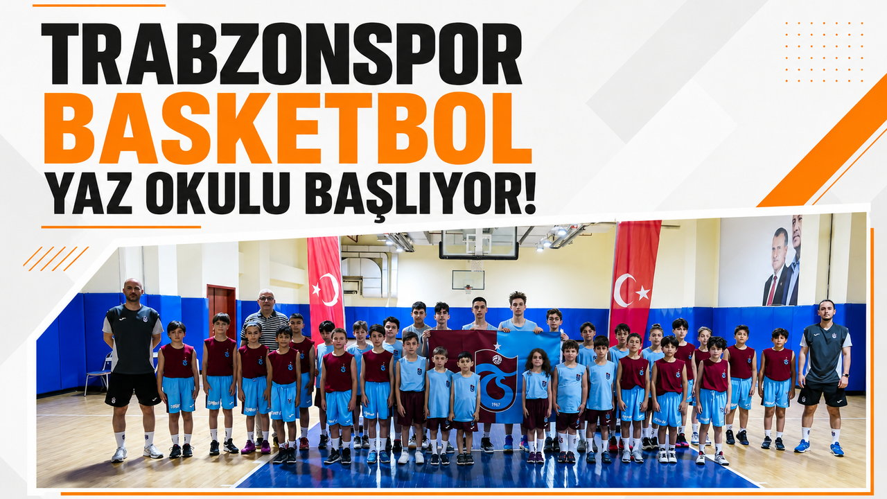 Trabzonspor Basketbol Yaz Okulu başlıyor