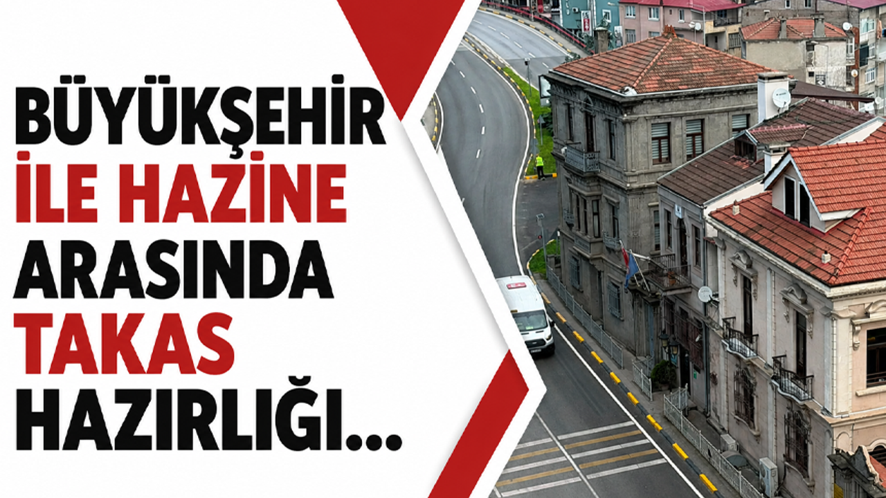 Büyükşehir ile Hazine arasında takas hazırlığı...