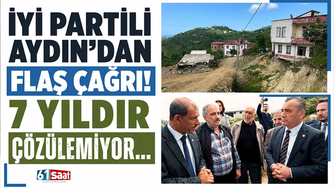 İYİ Partili Aydın'dan flaş çağrı! 7 yıldır çözülemiyor...
