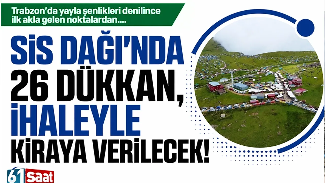 Trabzon'da Sis Dağı'nda kasap dükkanları kiraya verilecek