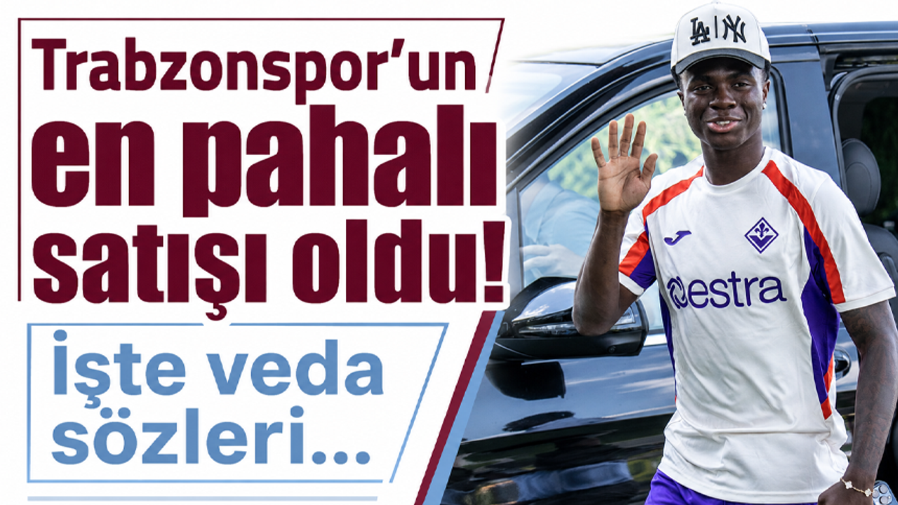 Trabzonspor’un en pahalı satışı oldu! İşte veda sözleri…