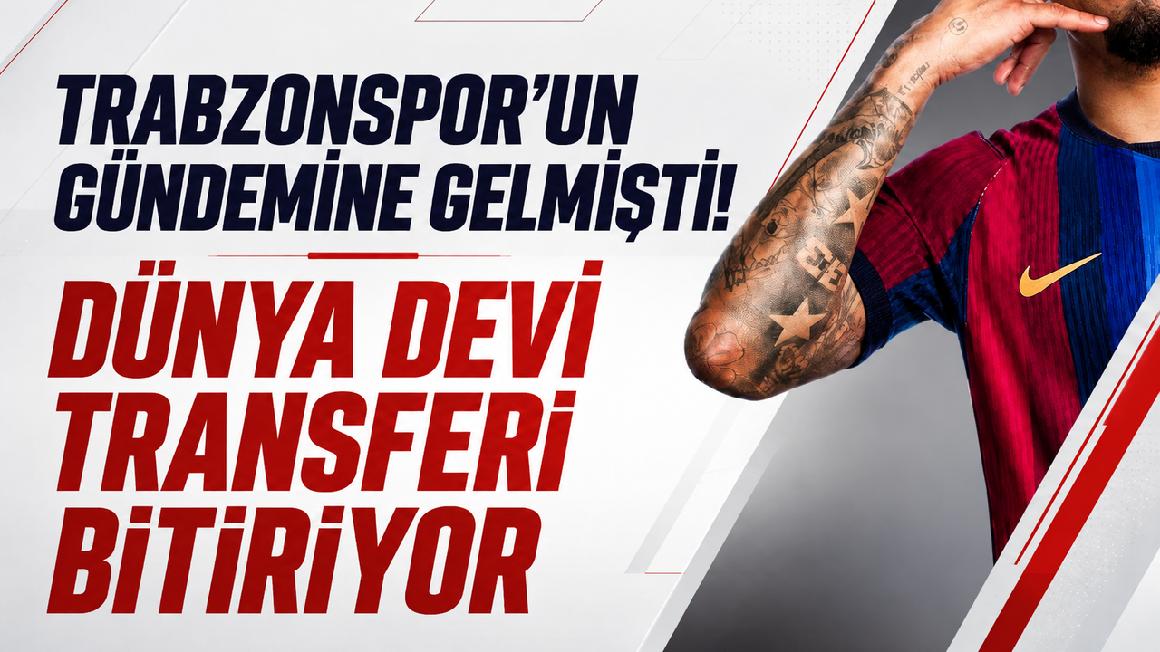 Trabzonspor’un gündemine gelmişti! Dünya devi transferi bitiriyor