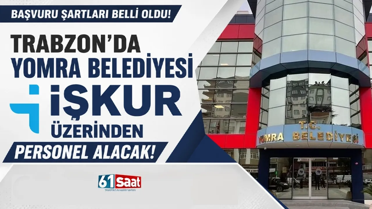 Yomra Belediyesi Kreş Personel Alımı Başvuru Şartları Ve İŞKUR İlanı 2026 - Trabzon Haber Sayfası