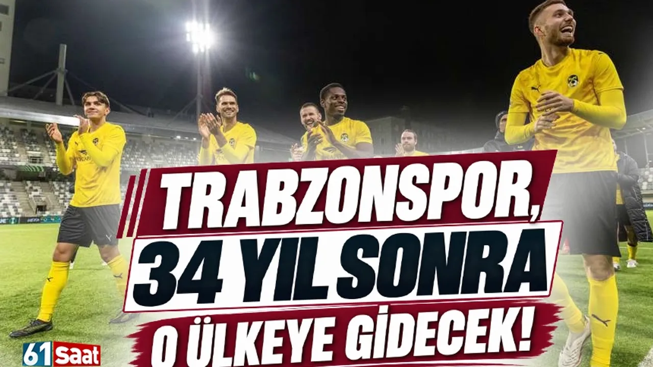 Trabzonspor 34 yıl sonra o ülkeye gidecek