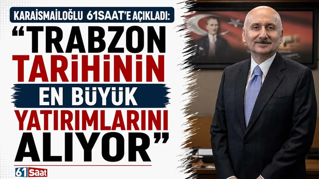 Trabzon'da Yatırım Atılımı: Kent Tarihinin En Büyük Projeleri Başladı