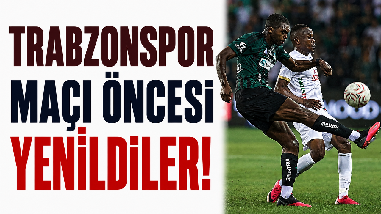 Trabzonspor maçı öncesi yenildiler!