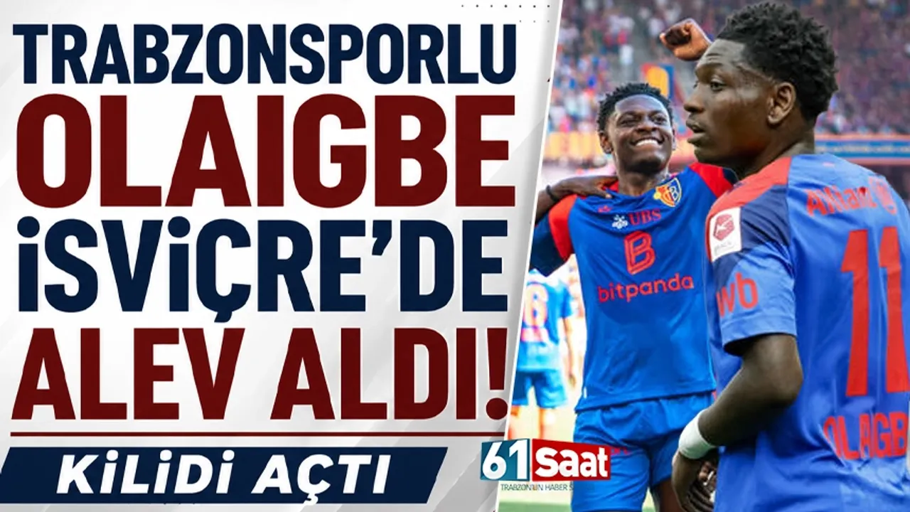 Trabzonsporlu Olaigbe İsviçre’de Alev Aldı! Kilidi Açtı