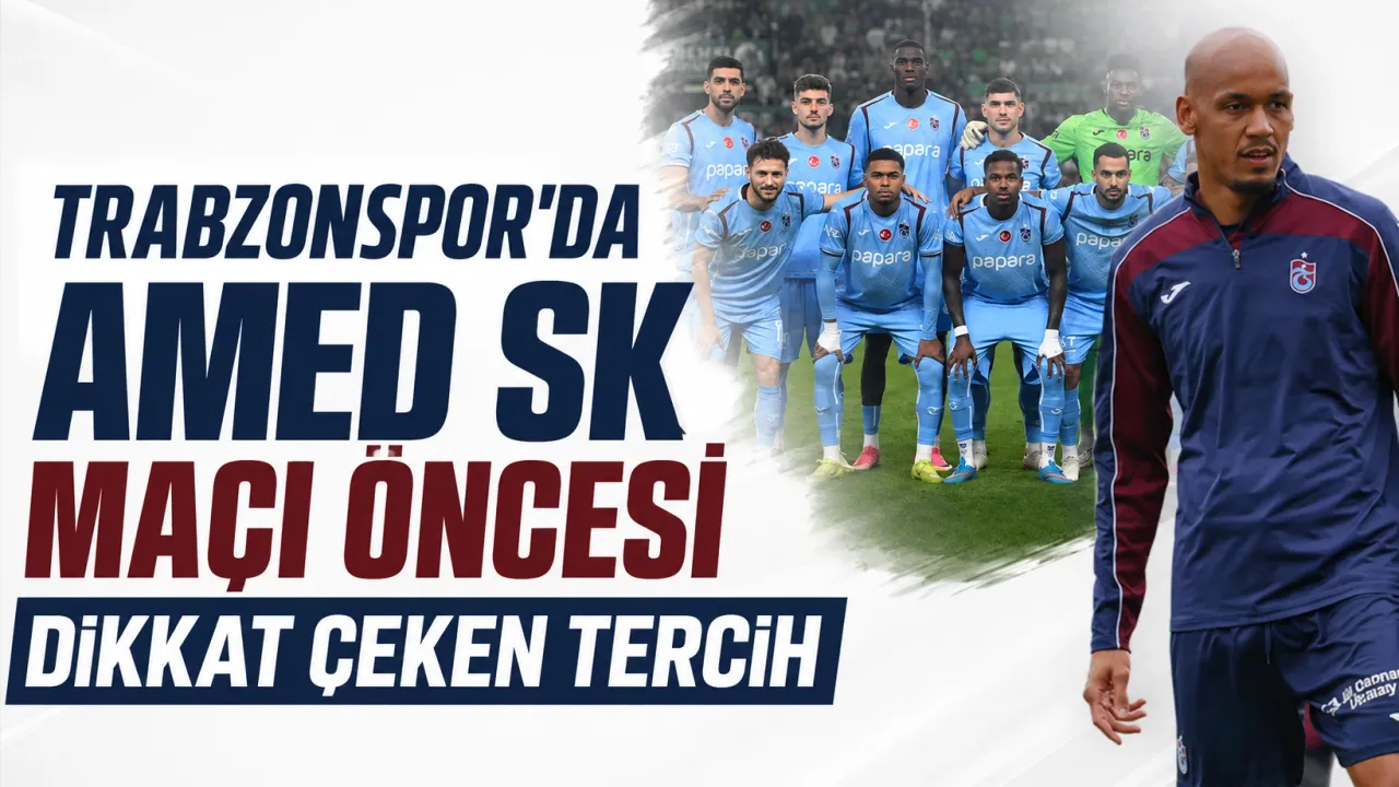 Trabzonspor’da Amed SK maçı öncesi dikkat çeken tercih