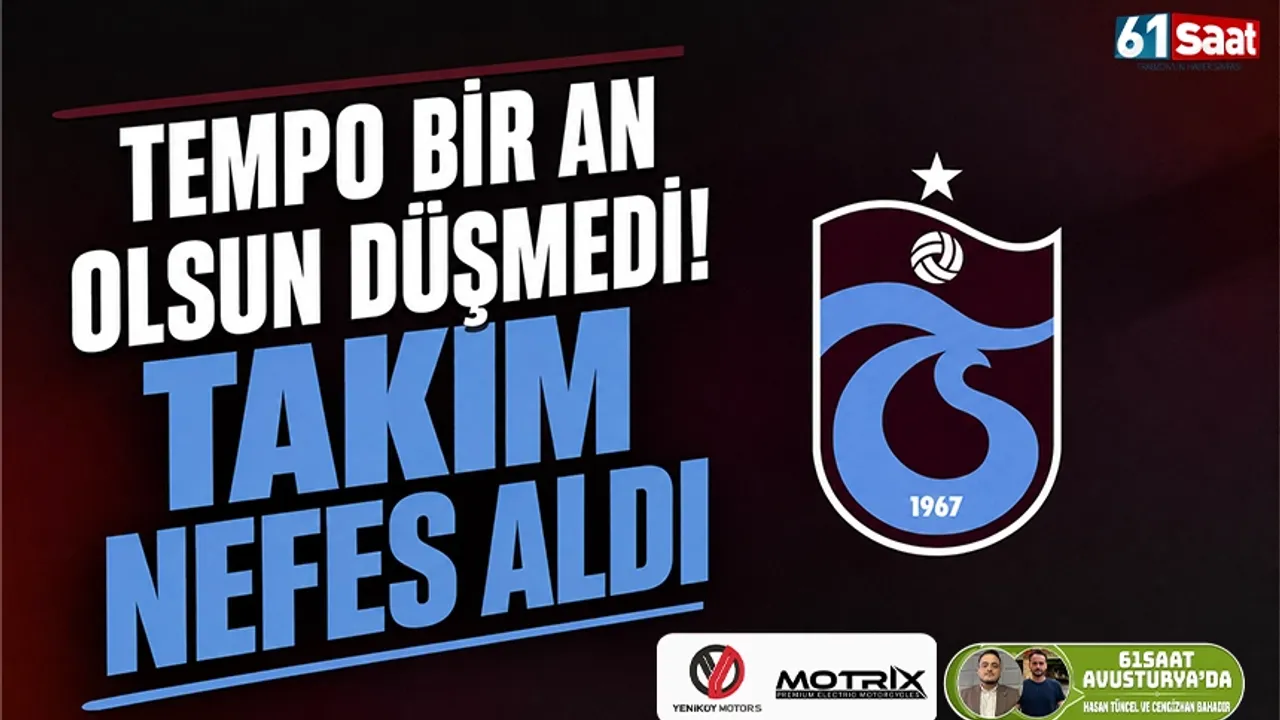 Tempo bir an olsun düşmedi! Takım nefes aldı