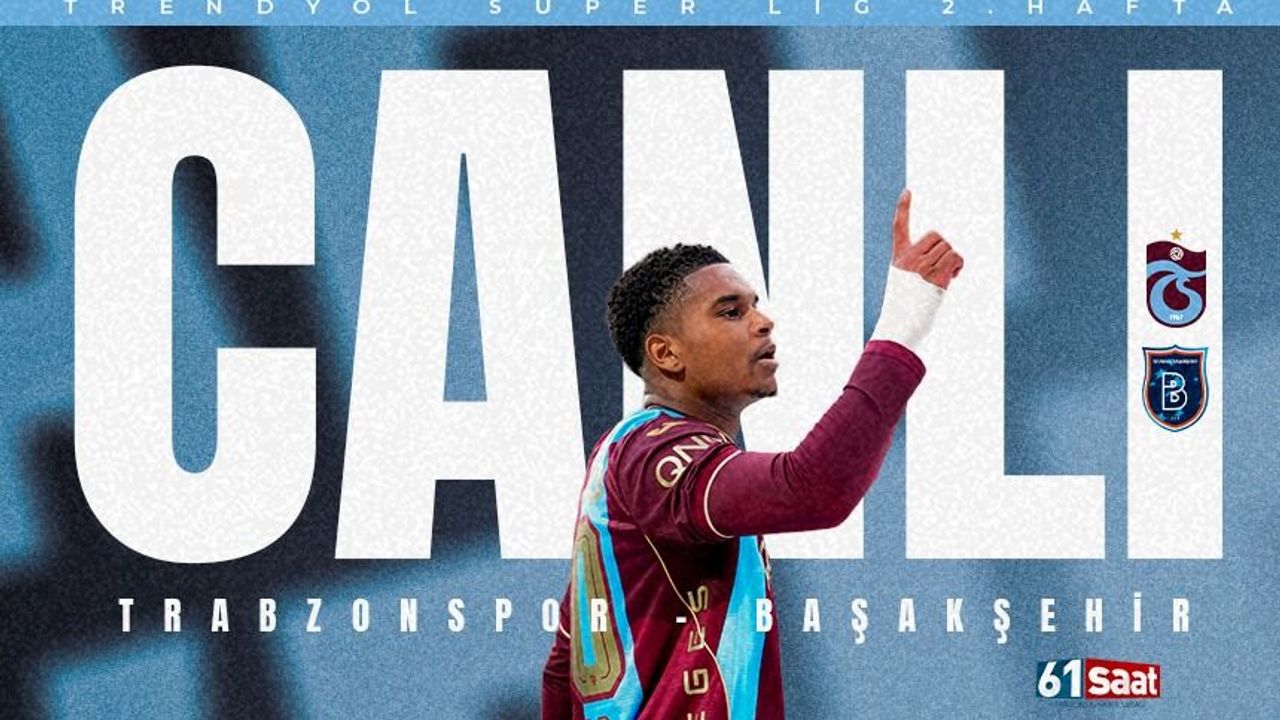 CANLI ANLATIM| Trazonspor - Başakşehir