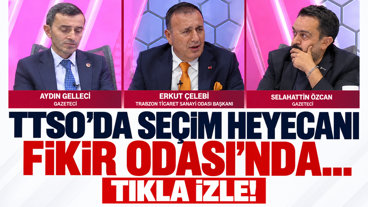 TTSO'DA SEÇİM HEYECANI FİKİR ODASI'NDA...