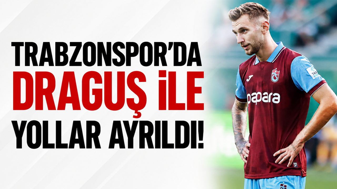 Trabzonspor’da Draguş ile yollar ayrıldı!