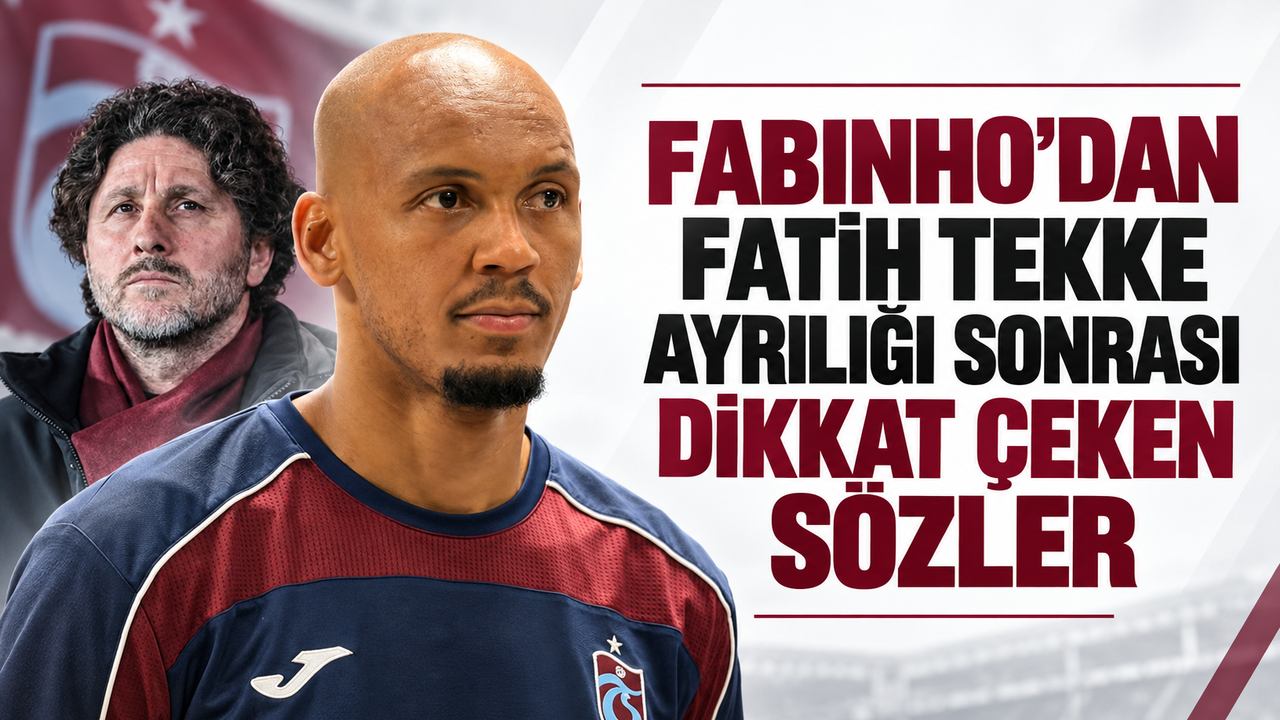 Fabinho’dan Fatih Tekke ayrılığı sonrası dikkat çeken sözler