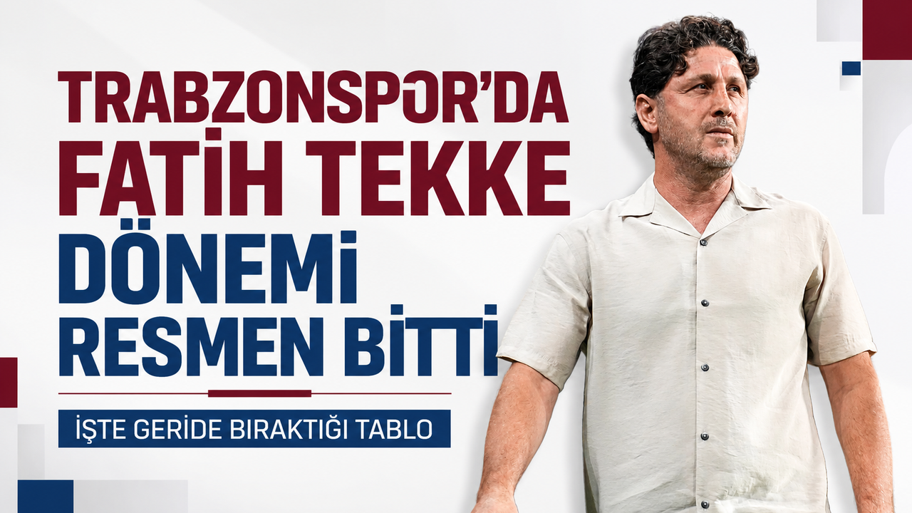 Trabzonspor’da Fatih Tekke dönemi resmen bitti İşte geride bıraktığı tablo