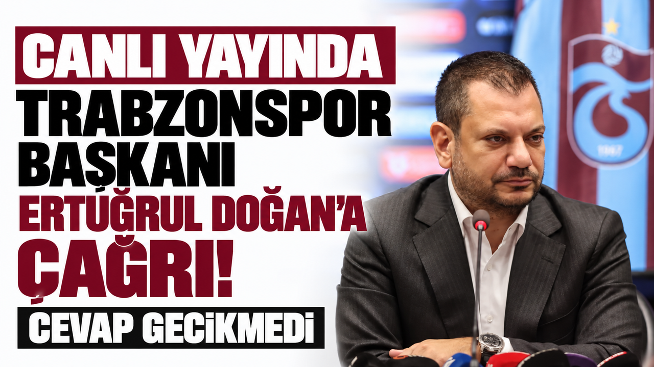 Canlı yayında Trabzonspor Başkanı Ertuğrul Doğan’a çağrı! Cevap gecikmedi