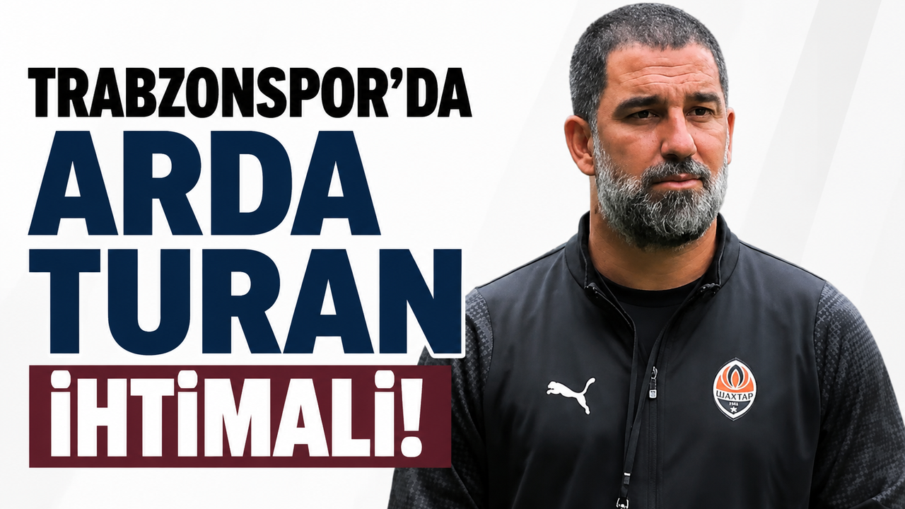 Trabzonspor’da Arda Turan ihtimali!