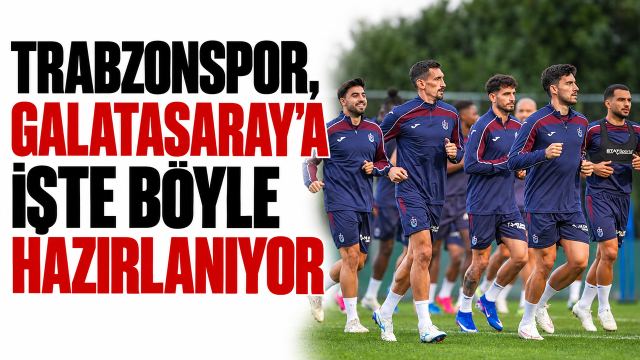 Galatasaray maçı hazırlıklarımız sürüyor