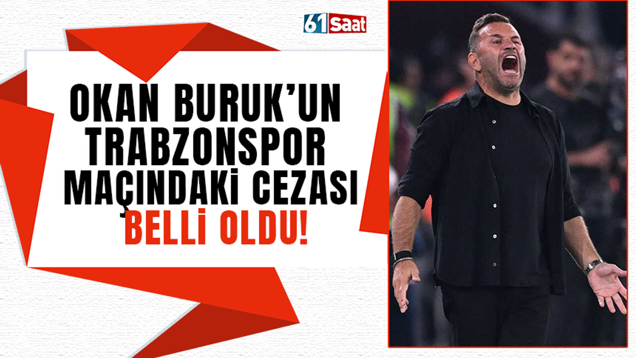 Okan Buruk'un Trabzonspor maçındaki cezası belli oldu!
