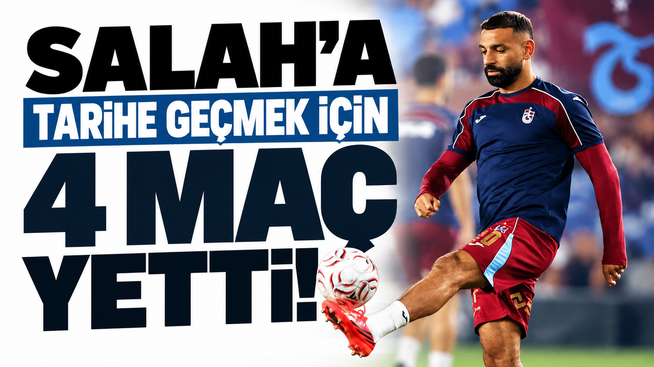 Salah’a tarihe geçmek için 4 maç yetti!