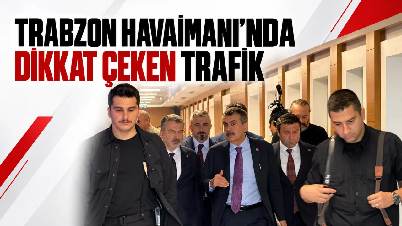 Trabzon Havalimanı’nda dikkat çeken trafik