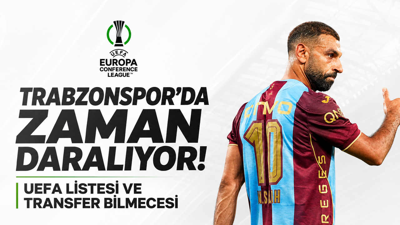Trabzonspor'da zaman daralıyor! Uefa listesi ve transfer bilmecesi