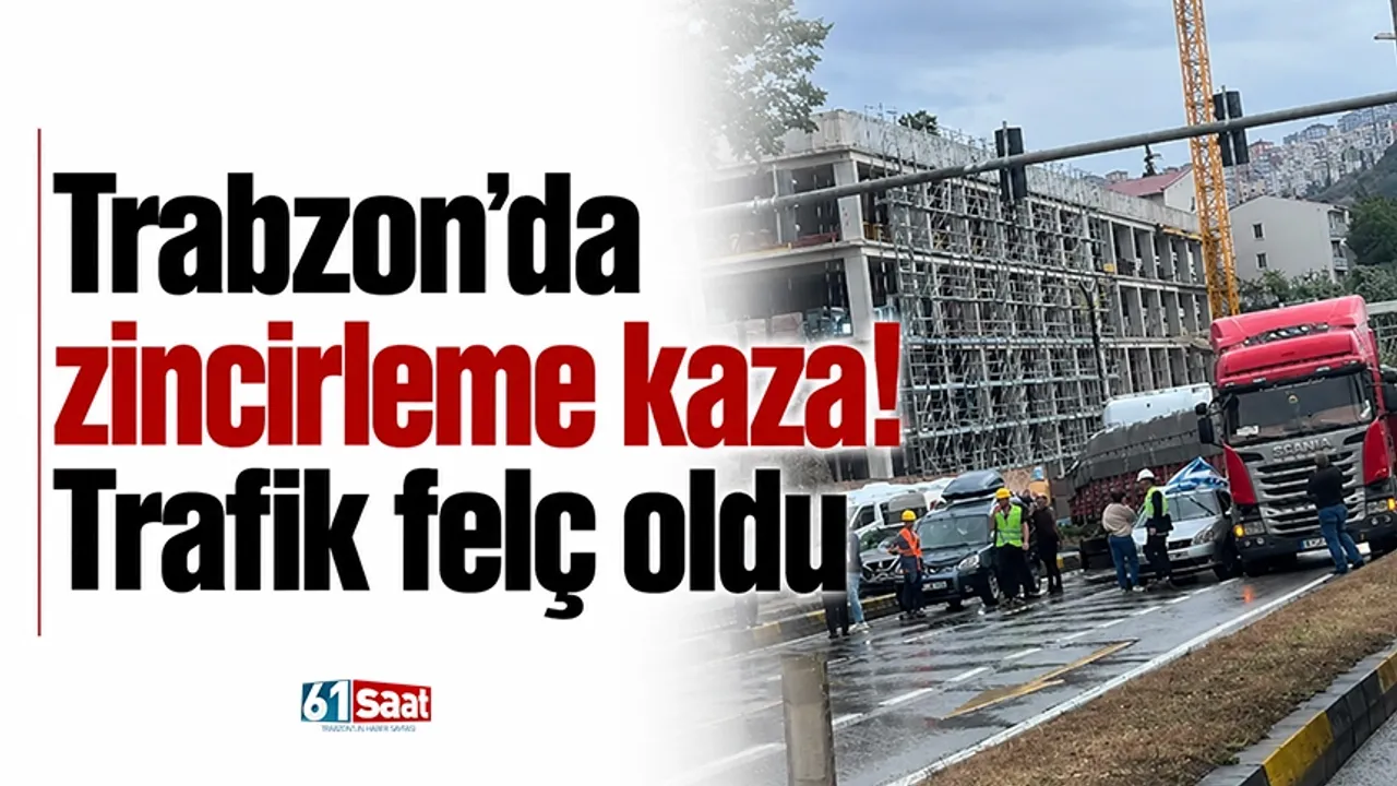 Trabzon’da zincirleme kaza! Trafik felç oldu